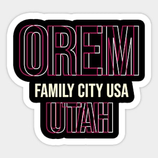 Orem Sticker